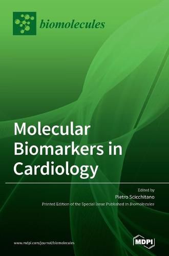 Cover image for Molecular Biomarkers In Cardiology