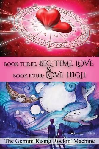 Cover image for Book Three: Big Time Love & Book Four: Love High