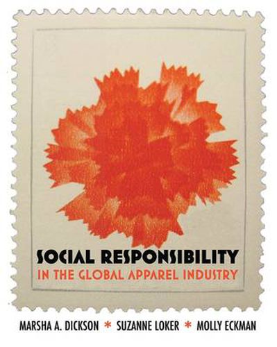 Cover image for Social Responsibility in the Global Apparel Industry