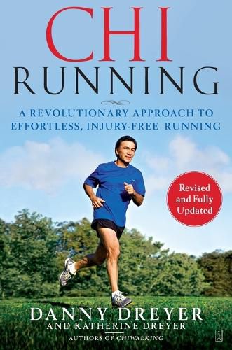 Cover image for Chirunning: A Revolutionary Approach to Effortless, Injury-Free Running