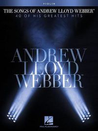 Cover image for The Songs of Andrew Lloyd Webber: Violin