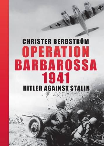 Cover image for Operation Barbarossa 1941: Hitler Against Stalin