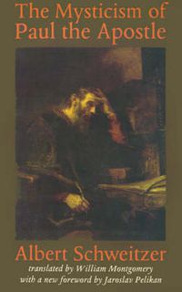 Cover image for The Mysticism of Paul the Apostle