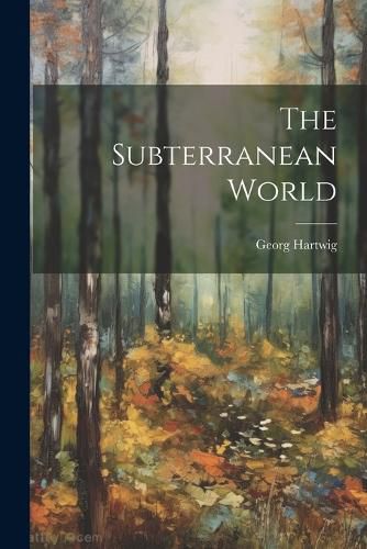 Cover image for The Subterranean World