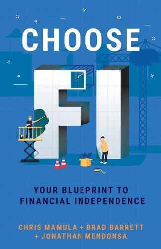 Cover image for Choose FI: Your Blueprint to Financial Independence