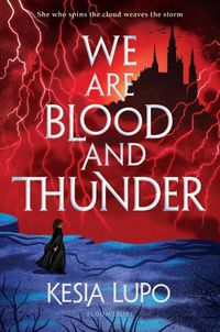 Cover image for We Are Blood and Thunder