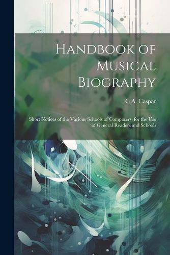 Cover image for Handbook of Musical Biography