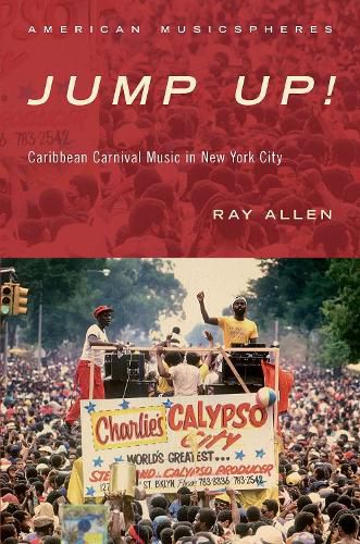 Cover image for Jump Up!: Caribbean Carnival Music in New York