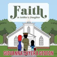 Cover image for Faith in Soldier's Daughter