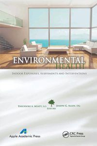 Cover image for Environmental Health: Indoor Exposures, Assessments and Interventions