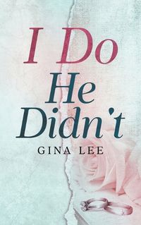 Cover image for I Do He Didn't