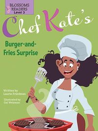 Cover image for Chef Kate's Burger-and-Fries Surprise