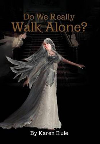 Cover image for Do We Really Walk Alone?