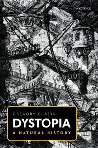 Cover image for Dystopia: A Natural History
