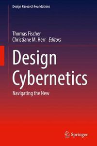 Cover image for Design Cybernetics: Navigating the New