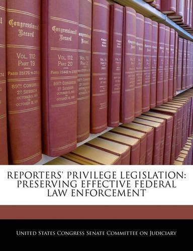 Cover image for Reporters' Privilege Legislation