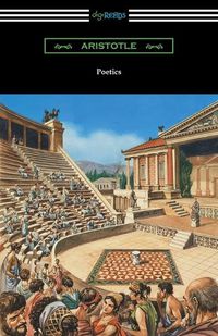 Cover image for Poetics (Translated by Ingram Bywater with a Preface by Gilbert Murray)