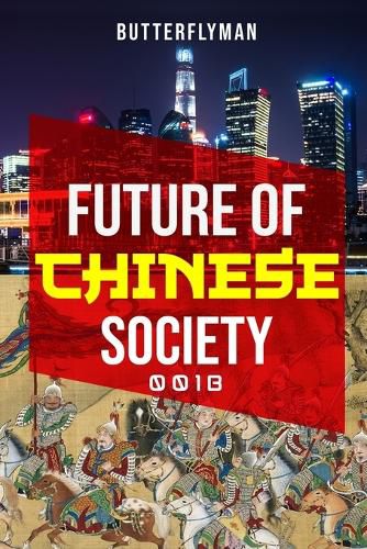 Cover image for Future Of Chinese Society