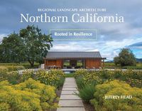 Cover image for Regional Landscape Architecture: Northern California: Rooted in Resilience