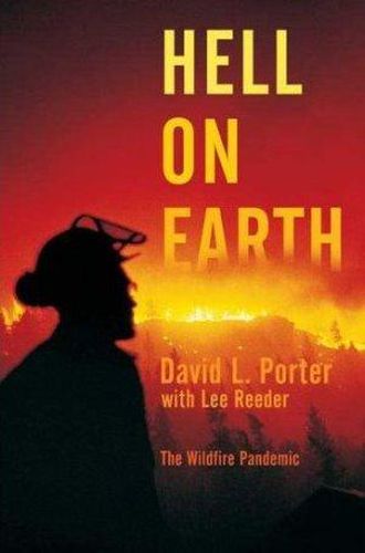 Cover image for Hell on Earth: Wildfire Pandemic, The