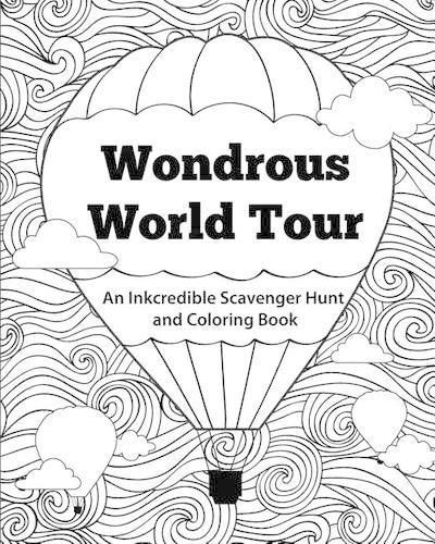 Cover image for Wondrous World Tour: An Inkcredible Scavenger Hunt and Coloring Book