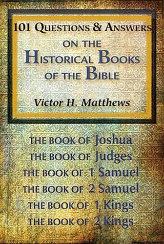 Cover image for 101 Questions & Answers on the Historical Books of the Bible