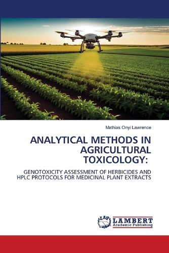 Cover image for Analytical Methods in Agricultural Toxicology