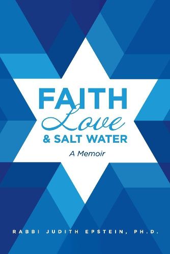 Cover image for Faith Love & Salt Water: A Memoir