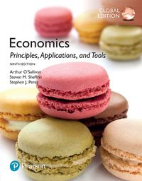 Cover image for Economics: Principles, Applications, and Tools, Global Edition