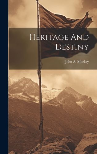 Cover image for Heritage And Destiny