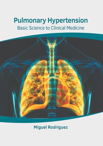 Cover image for Pulmonary Hypertension: Basic Science to Clinical Medicine