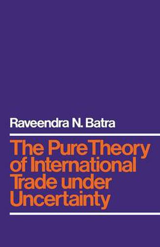 Cover image for The Pure Theory of International Trade under Uncertainty