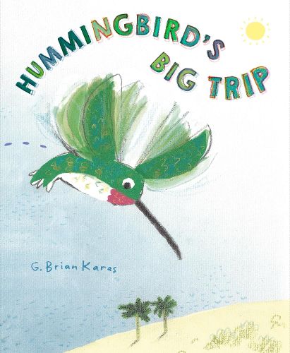 Cover image for Hummingbird's Big Trip