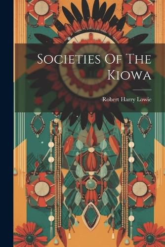 Societies Of The Kiowa