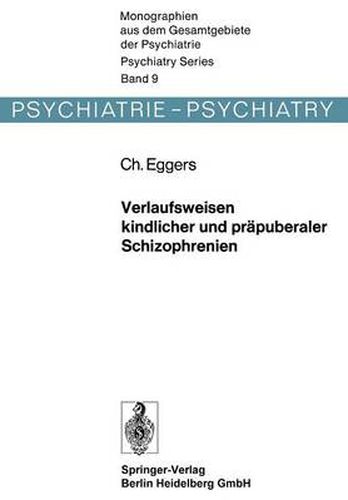 Cover image for Verlaufsweisen Kindlicher Und Prapuberaler Schizophrenien