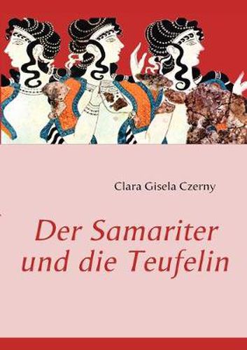 Cover image for Der Samariter und die Teufelin