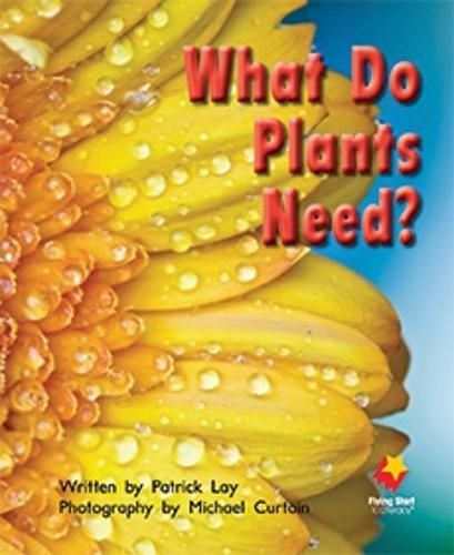 Cover image for What Do Plants Need?