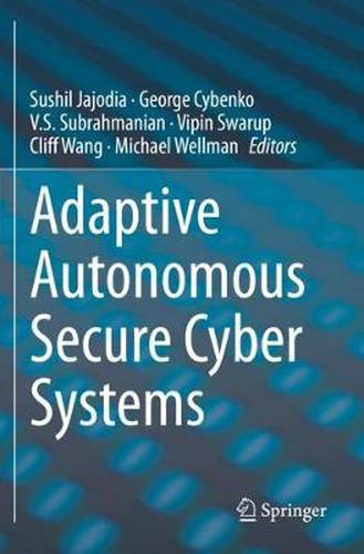 Cover image for Adaptive Autonomous Secure Cyber Systems