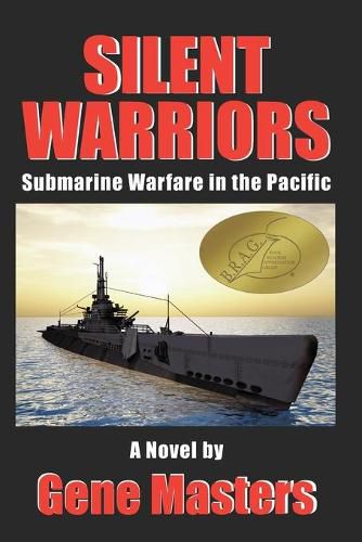 Cover image for Silent Warriors: Submarine Warfare in the Pacific