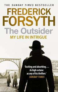 Cover image for The Outsider: My Life in Intrigue