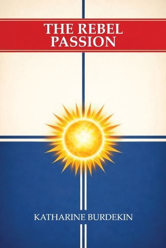 Cover image for The Rebel Passion