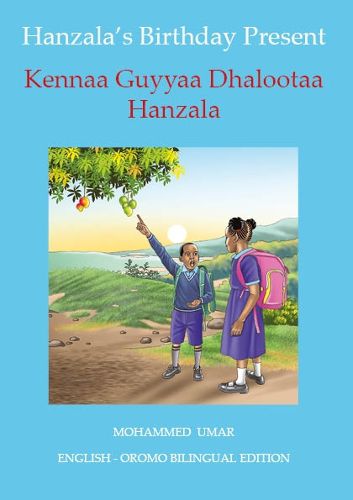 Cover image for Hanzala's Birthday Present: English - Oromo Bilingual Edition