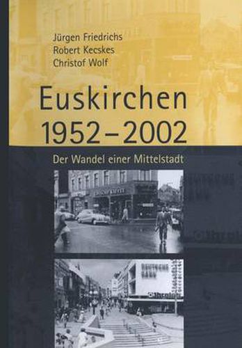 Cover image for Euskirchen 1952-2002: Der Wandel Einer Mittelstadt