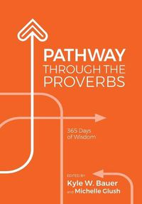 Cover image for Pathway Through the Proverbs