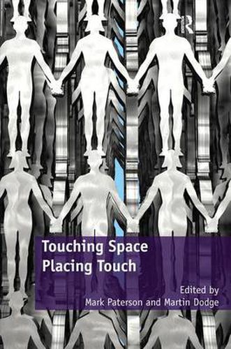 Cover image for Touching Space, Placing Touch