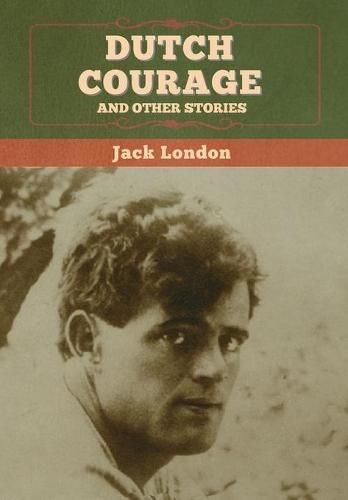 Cover image for Dutch Courage and Other Stories