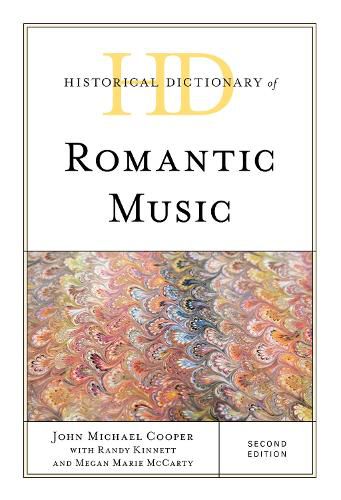 Cover image for Historical Dictionary of Romantic Music