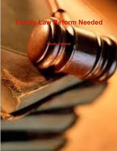 Cover image for Family Law Reform Needed