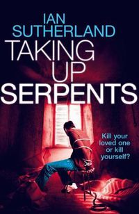 Cover image for Taking Up Serpents