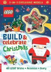 Cover image for LEGO (R) Books: Build & Celebrate Christmas (includes 45 bricks)